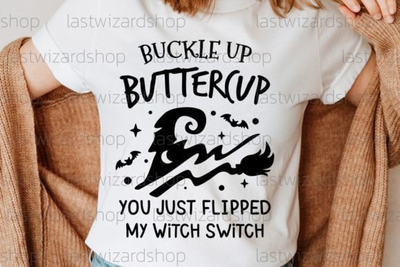 Buckle Up Buttercup Witch SVG: A Designer's Review