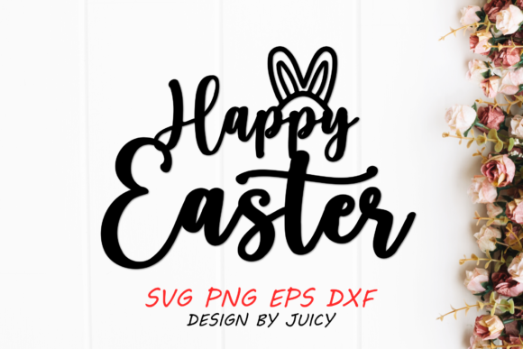 Bunny Ear Happy Easter SVG for Cricut: A Designer's Review