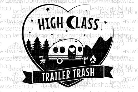 Review: High Class Trailer Trash SVG for Camp Projects