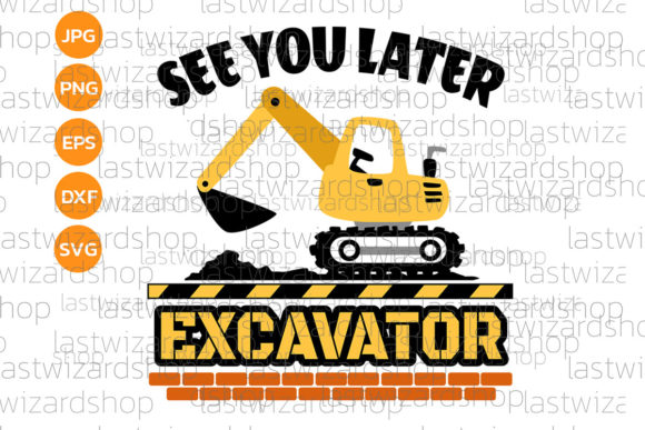 Review: See You Later Excavator SVG for Embroidery