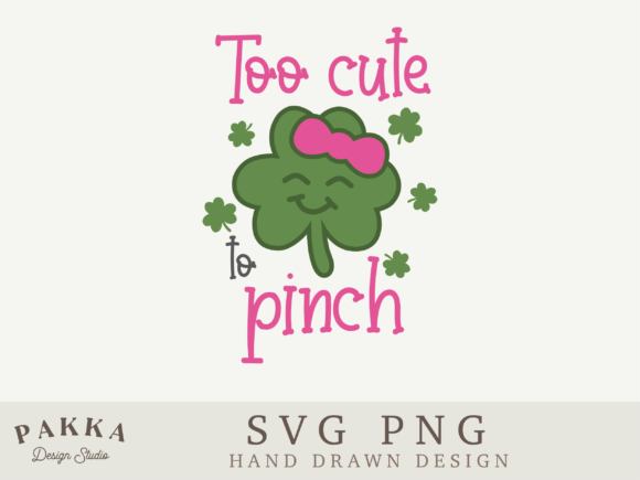 Review: Too Cute to Pinch Svg St Patricks Day for Embroidery